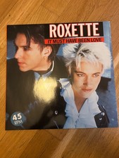 Roxette - It Must Been Love
