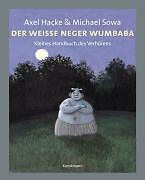 Buch der weiße neger - -,