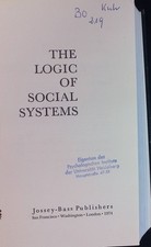 The Logic of Social Systems: A Unified Deductive System Based Approach to Social