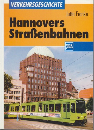 Hannovers strassenbahnen - hannovers,