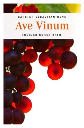 Ave vinum kulinarischer - -,