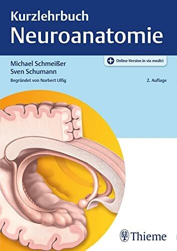 Kurzlehrbuch neuroanatomie - kurzlehrbuch,