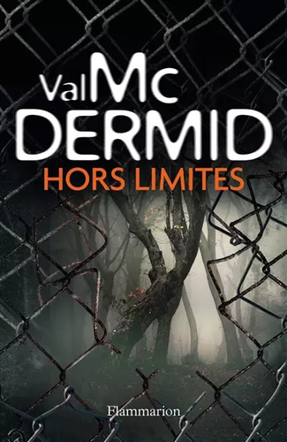 Hors limites val mcdermid - limites,,