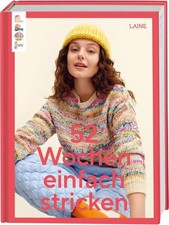 52 Wochen einfach stricken Die