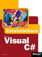 Microsoft Visual C# .NET - Das Entwicklerbuch