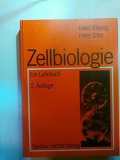 Zellbiologie : e. Lehrbuch Kleinig, Hans und Peter Sitte: