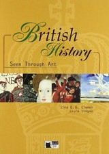 BRITISH HISTORY SEEN THROUGH