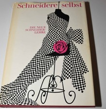 Schneidere Selbst: Die neue Schneiderlehre