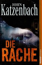 Die Rache - John Katzenbach