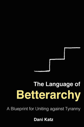 The language betterarchy - language, a