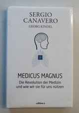 Medicus Magnus von Sergio Canavero Georg Kindel 2017 Gebundene Ausgabe