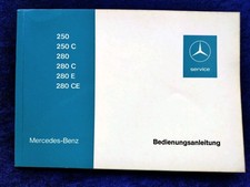 Mercedes W 114 Strich 8 Strich 8 Coupe /8 250 280 C E CE Betriebsanleitung 1973