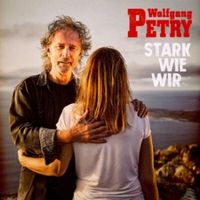 Wolfgang Petry - Stark Wie Wir