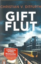 Giftflut von Christian von Ditfurth, guter Zustand, Kommissar Eugen de Bodt