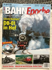 Bahn Epoche 29/ 2019,Journal,DB 01 in Hof,OHNE DVD