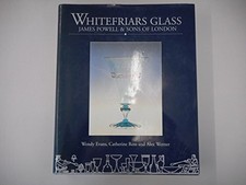 Whitefriars Glass: James Powell & Sons of London: Buch Museum of London