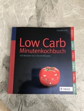 Low Carb - Minutenkochbuch von