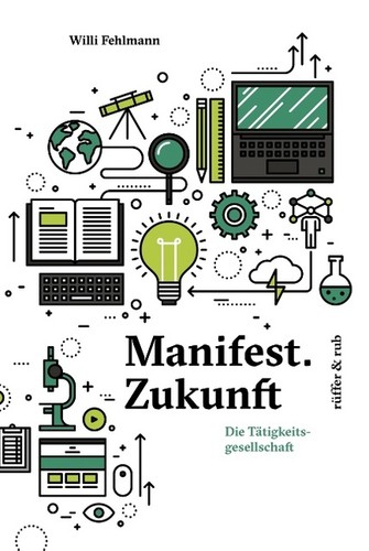 Manifest zukunft willi - manifest.zukunft,