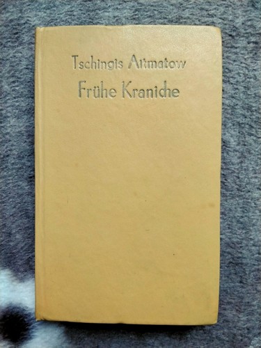 Tschingis aitmatow frühe - tschingis,