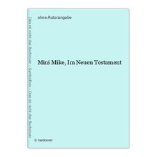 Mini Mike, Im Neuen Testament
