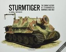 Sturmtiger the combat history - sturmtiger:,
