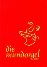 Die Mundorgel - XXL-Großdruck Textausgabe | 2013 | deutsch