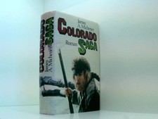 Colorado-Saga: Roman Roman Michener, James A:
