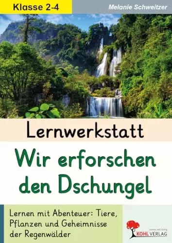 Lernwerkstatt dschungel - lernwerkstatt,