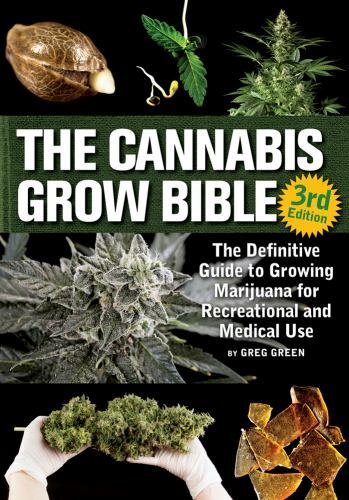 Cannabis grow bible the - cannabis, :
