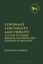Covenant Continuity and Fidelity: A Study of Inner-Biblical Buch T&T Clark