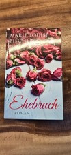 Ehebruch Roman von Marie Luise Fischer