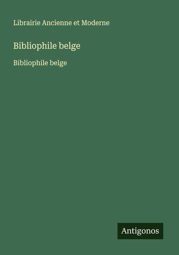 Bibliophile belge librairie - bibliophile,