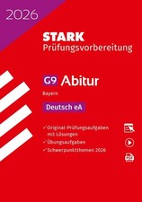 STARK Deutsch eA - Abitur 2026 Bayern - Prüfungsvorbereitung