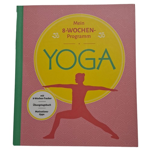 Mein wochen programm yoga - 8-wochen-programm,