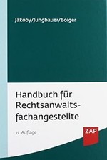 Handbuch für Rechtsanwaltsfachangestellte von Jakob... | Buch | Zustand sehr gut