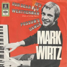 Mark Wirtz He's Our Dear Old Weatherman 7" Single Vinyl Schallplatte 73618