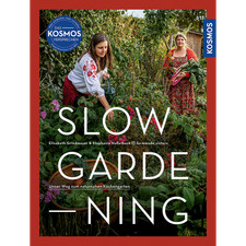 Slow Gardening: Unser Weg zum