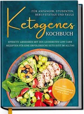 Ketogenes Kochbuch für