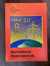 Rechenbuch Elektrotechnik. Ein Lehr- und Übungsbuch zur ... Zustand neuwertig