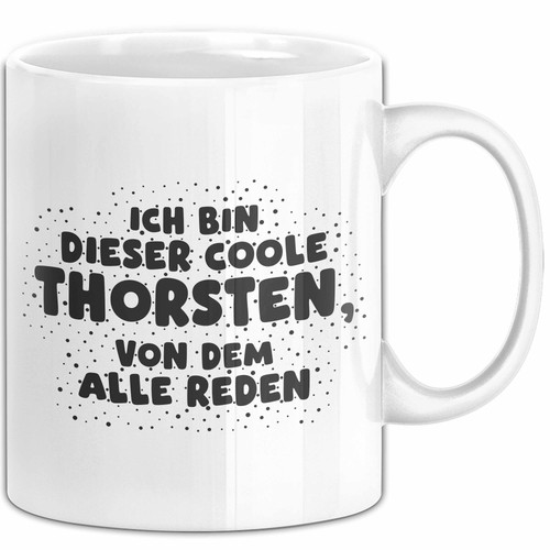 Thorsten tasse ich - thorsten,