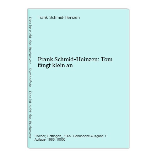 Frank schmid heinzen tom - frank, schmid-heinzen: