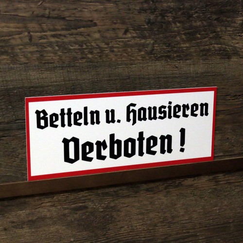 Schild betteln hausieren - betteln,