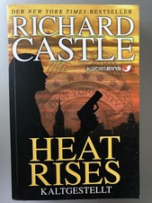 Castle 03: Heat Rises - Kaltgestellt von Richard Castle (2012, Taschenbuch)