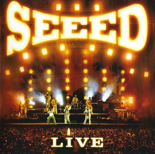 Seeed live 2006 - –,