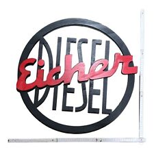 Eicher Diesel Wandschild. Hobbyraum Werkstatt Logo Emblem