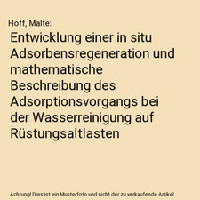 Entwicklung einer in situ Adsorbensregeneration und mathematische Beschreibung d