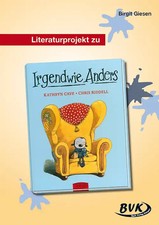 Literaturprojekt zu Irgendwie
