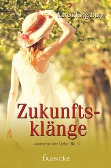 Zukunftsklänge momente der - zukunftsklänge,
