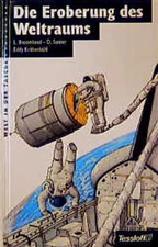 Die eroberung des weltraums - eroberung,