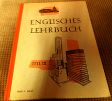 Englisches Lehrbuch Teil III , .VERLAG  Volk und Wissen LEIPZIG. 1964 - DDR